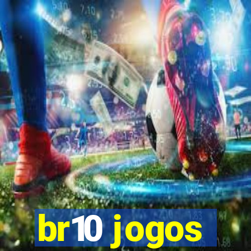 br10 jogos